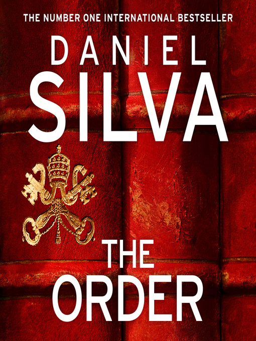 Title details for The Order by Daniel Silva - Available